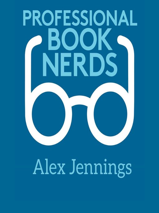 Title details for Alex Jennings Interview by Professional Book Nerds - Available